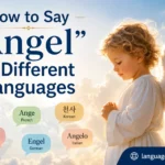 How to Say “Angel” in Different Languages 