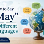 How to Say “May” in Different Languages