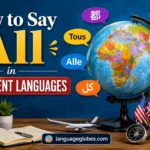 How to Say All in Different Languages