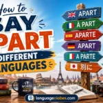 How to Say Apart in Different Languages