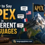 How to Say Apex in Different Languages