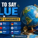 How to Say Blue in Different Languages
