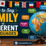 How to Say Family in Different Languages