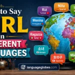 How to Say Girl in Different Languages