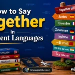 How to Say Together in Different Languages