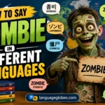How to Say Zombie in Different Languages
