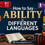 How to Say Ability in Different Languages