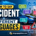 How to Say Accident in Different Languages