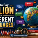 How to Say Billion in Different Languages