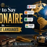 How to Say Billionaire in Different Languages