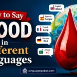 How to Say Blood in Different Languages