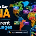 How to Say DNA in Different Languages