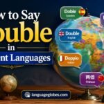 How to Say Double in Different Languages