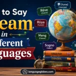 How to Say Dream in Different Languages