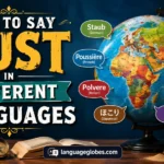 How to Say Dust in Different Languages