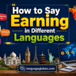 How to Say Earning in Different Languages