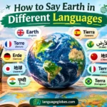 How to Say Earth in Different Languages