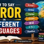 How to Say Error in Different Languages